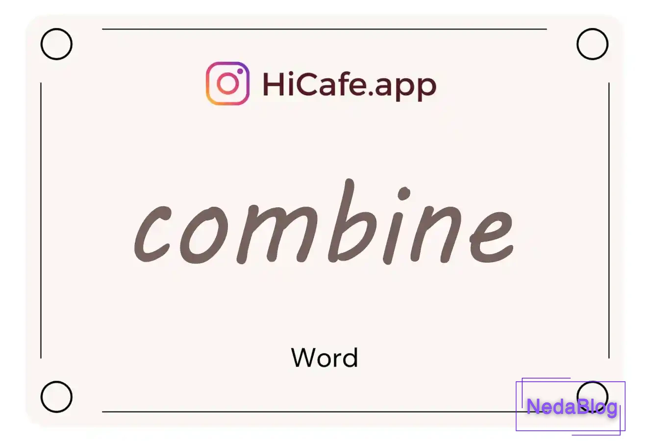Meaning and usage of combine word