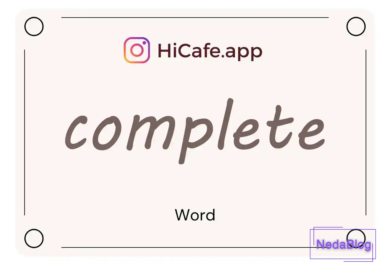Meaning and usage of complete word