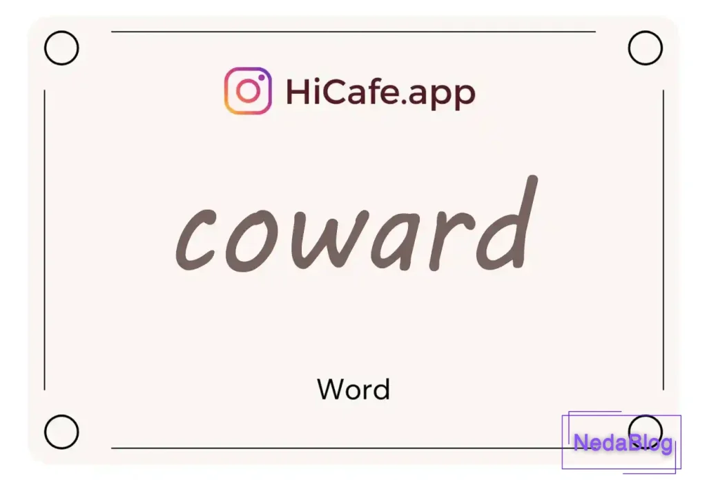 Meaning and usage of coward word