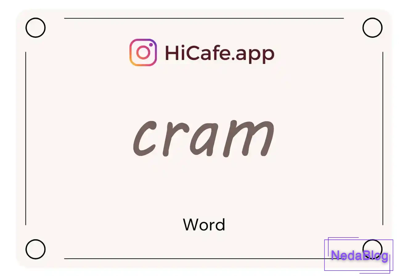 Meaning and usage of cram word