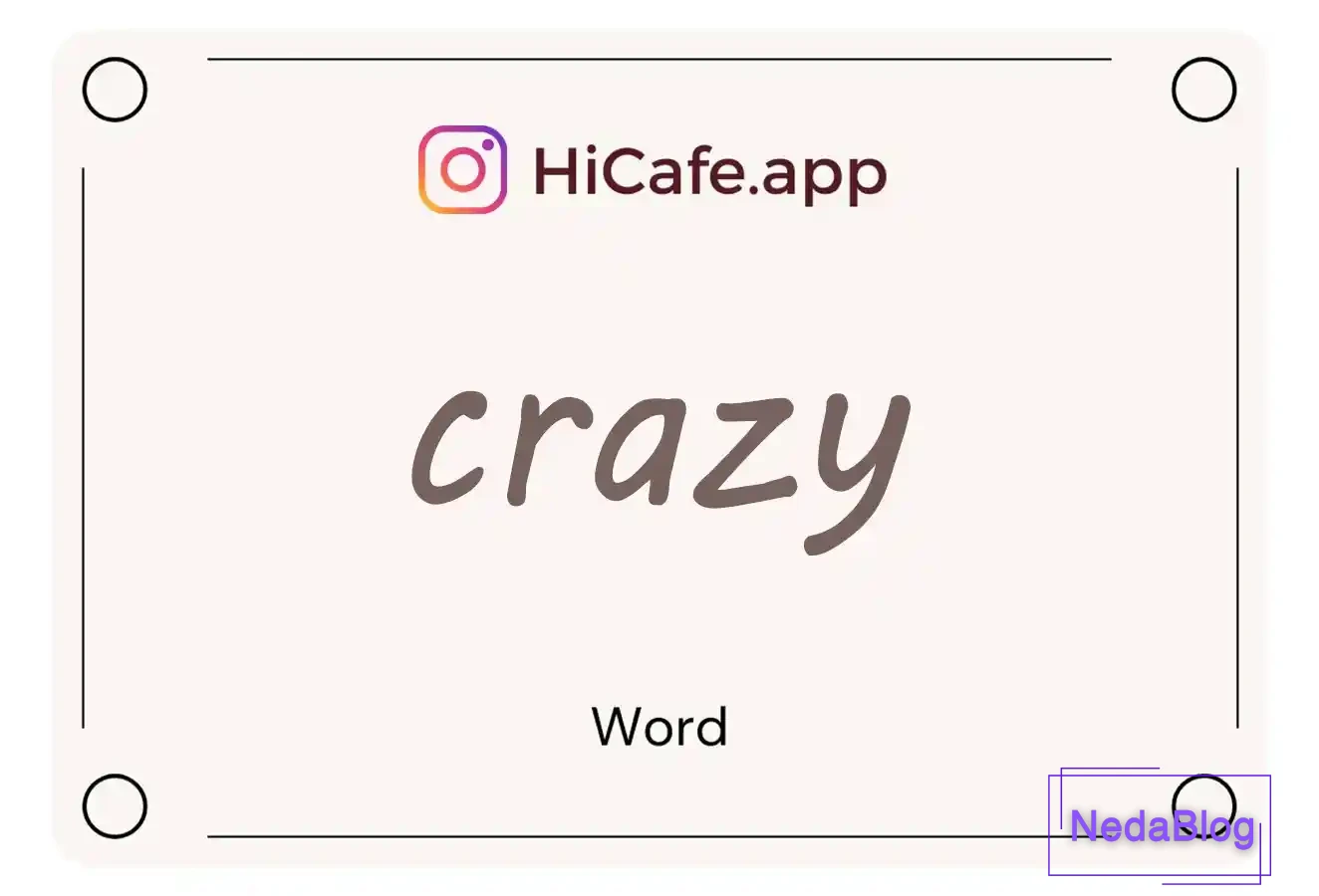 Meaning and usage of crazy word