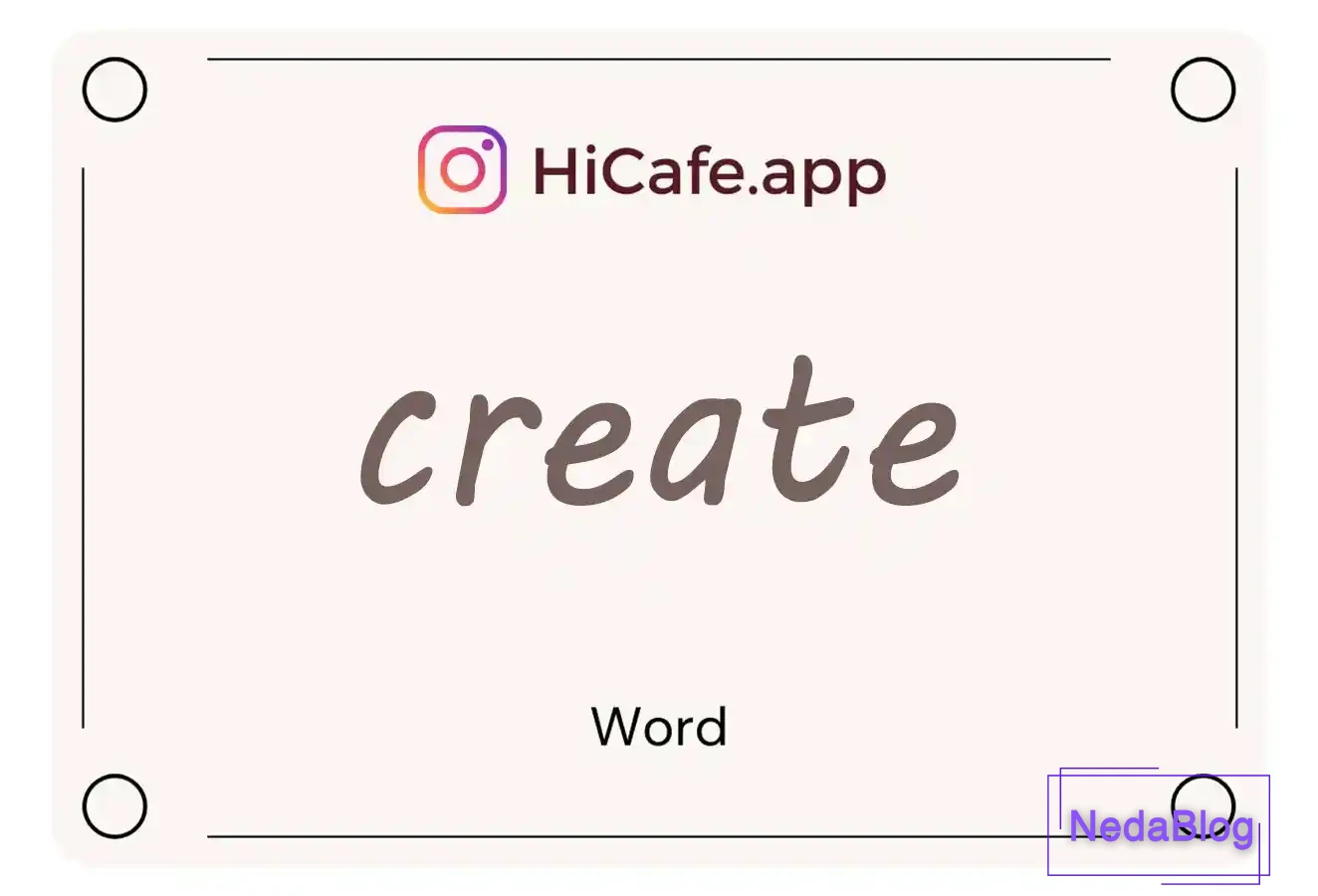 Meaning and usage of create word