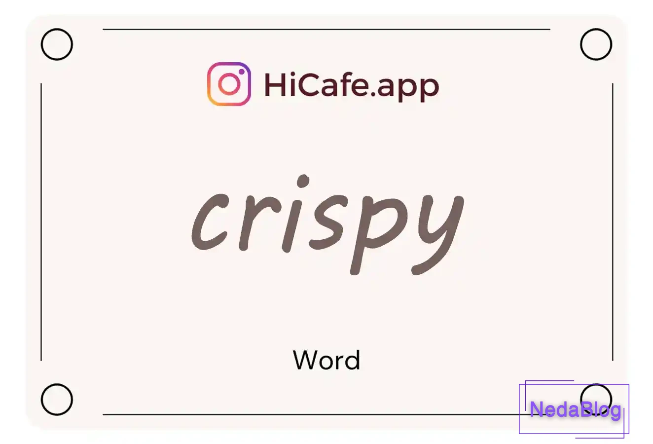 Meaning and usage of crispy word