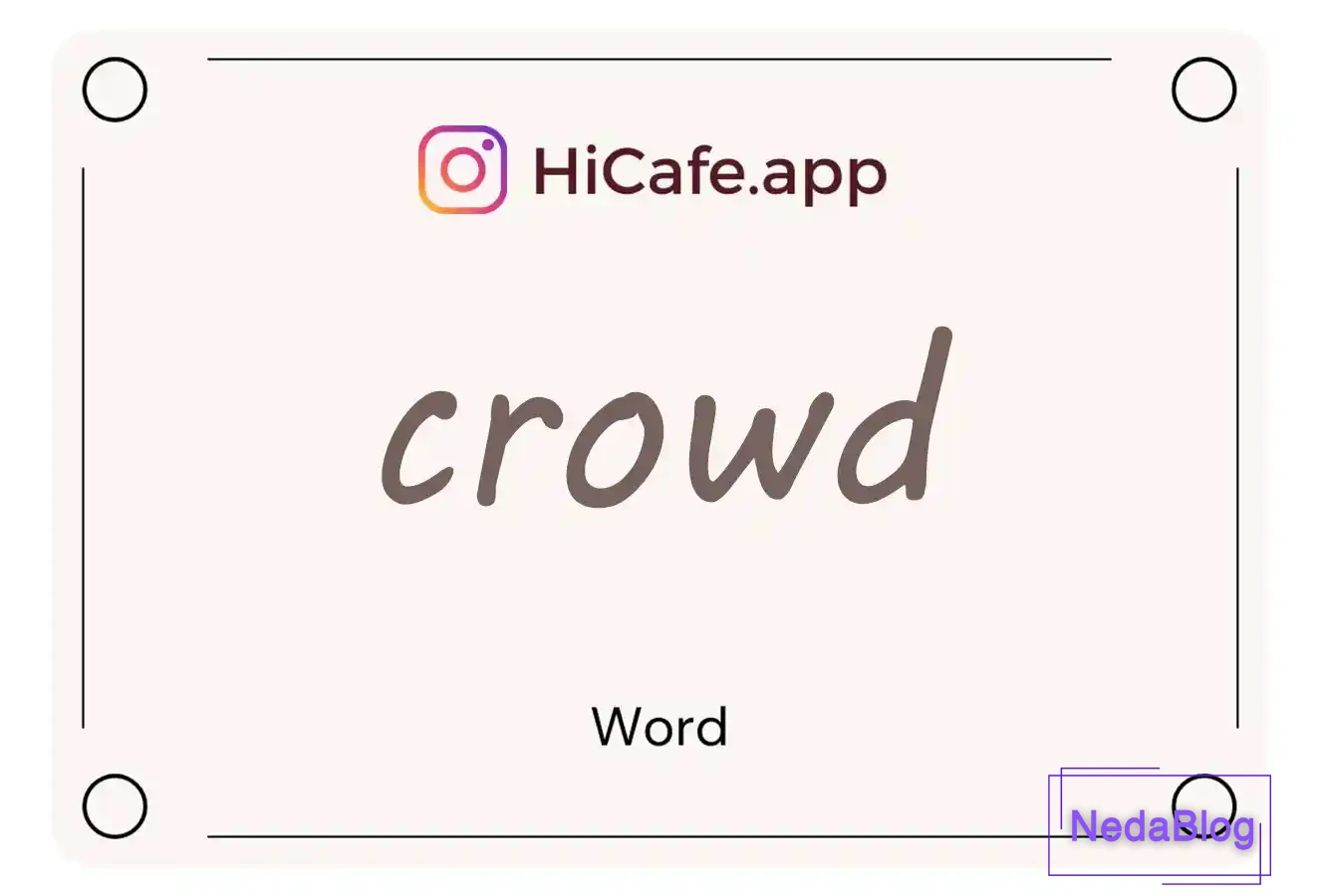 Meaning and usage of crowd word