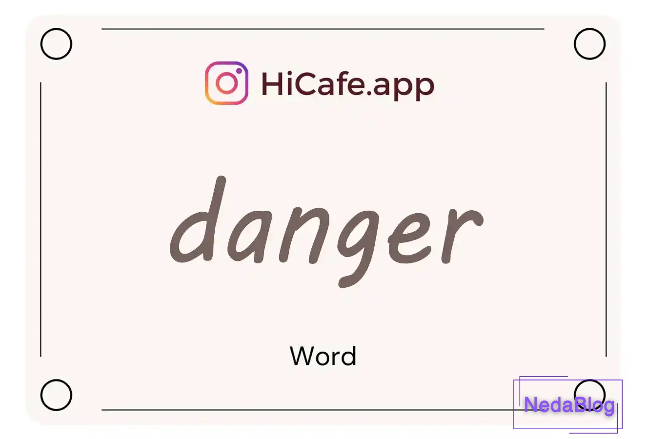 Meaning and usage of danger word