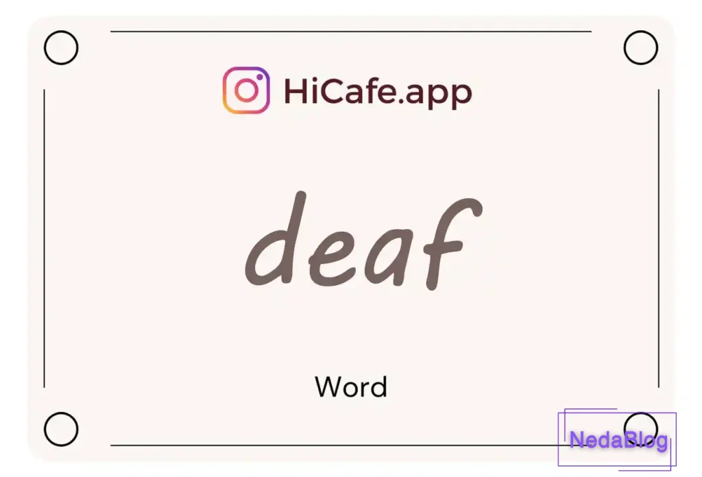 Meaning and usage of deaf word