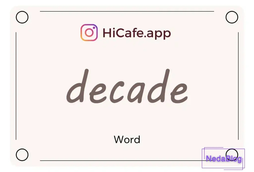 Meaning and usage of decade word