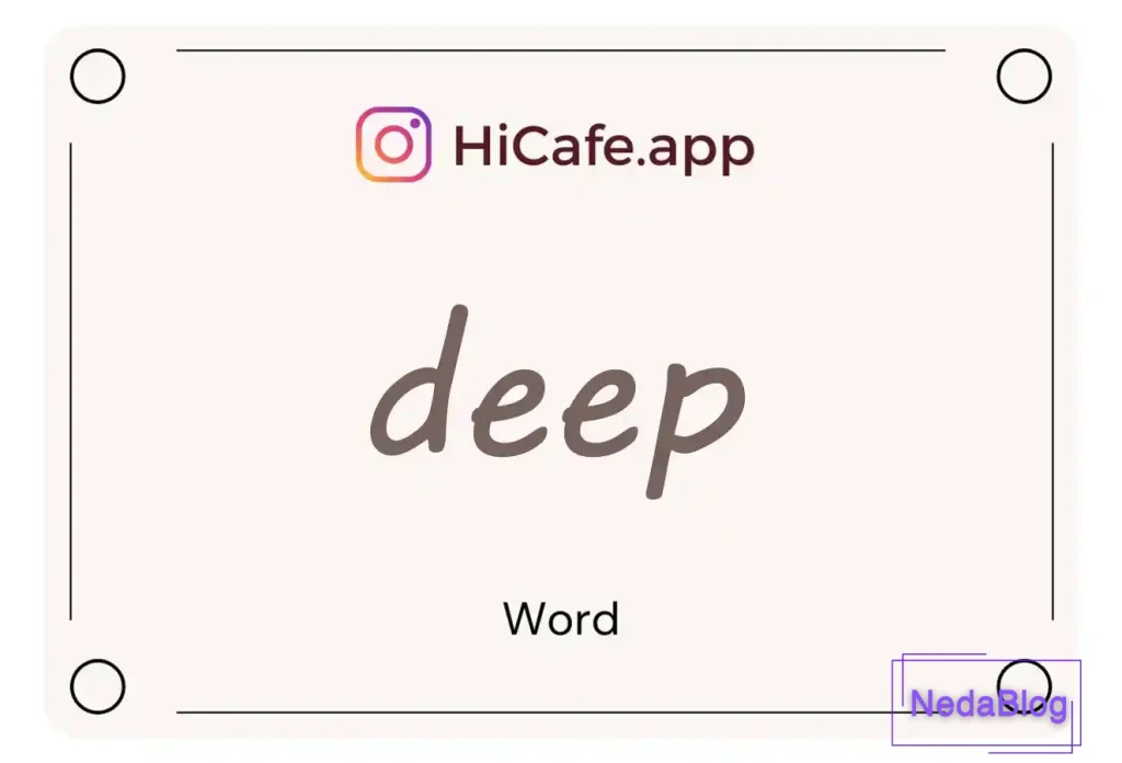 Meaning and usage of deep word