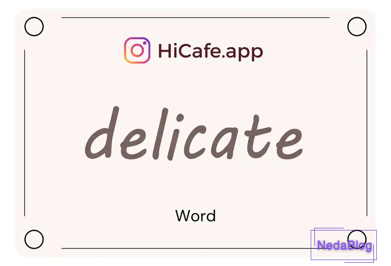 Meaning and usage of delicate word