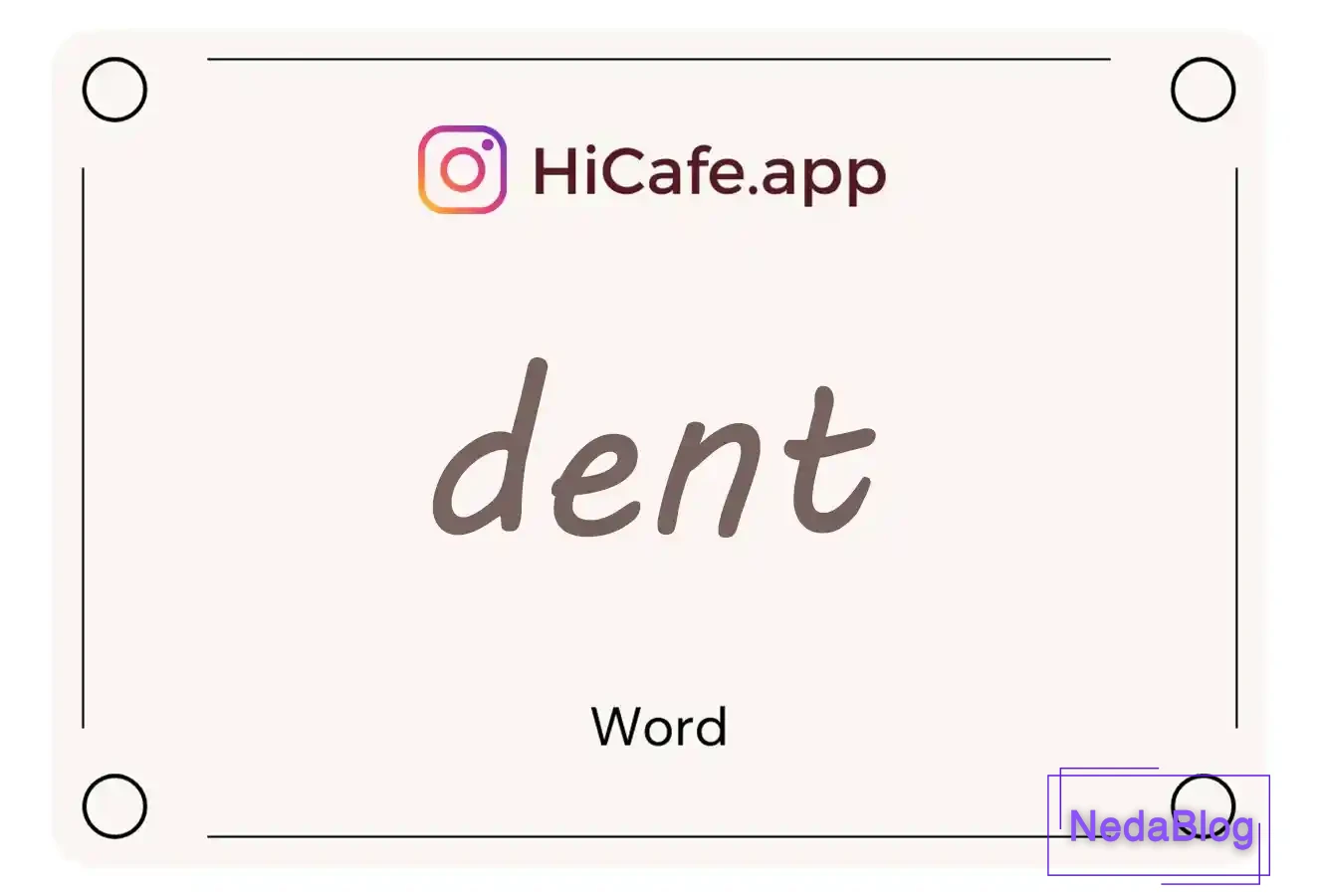 Meaning and usage of dent word
