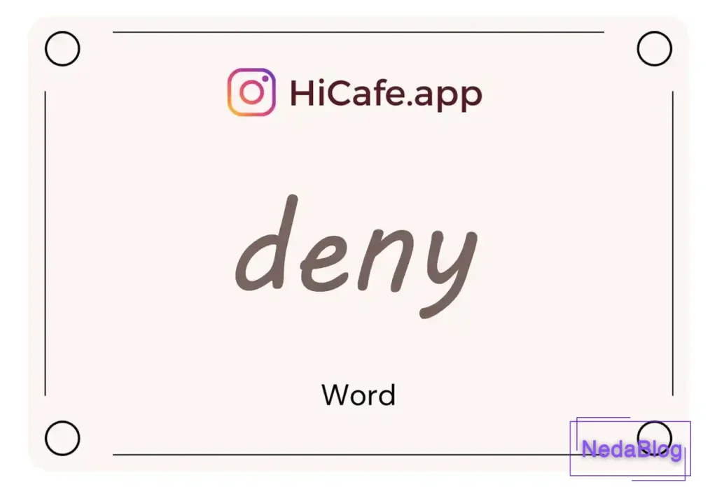 Meaning and usage of deny word