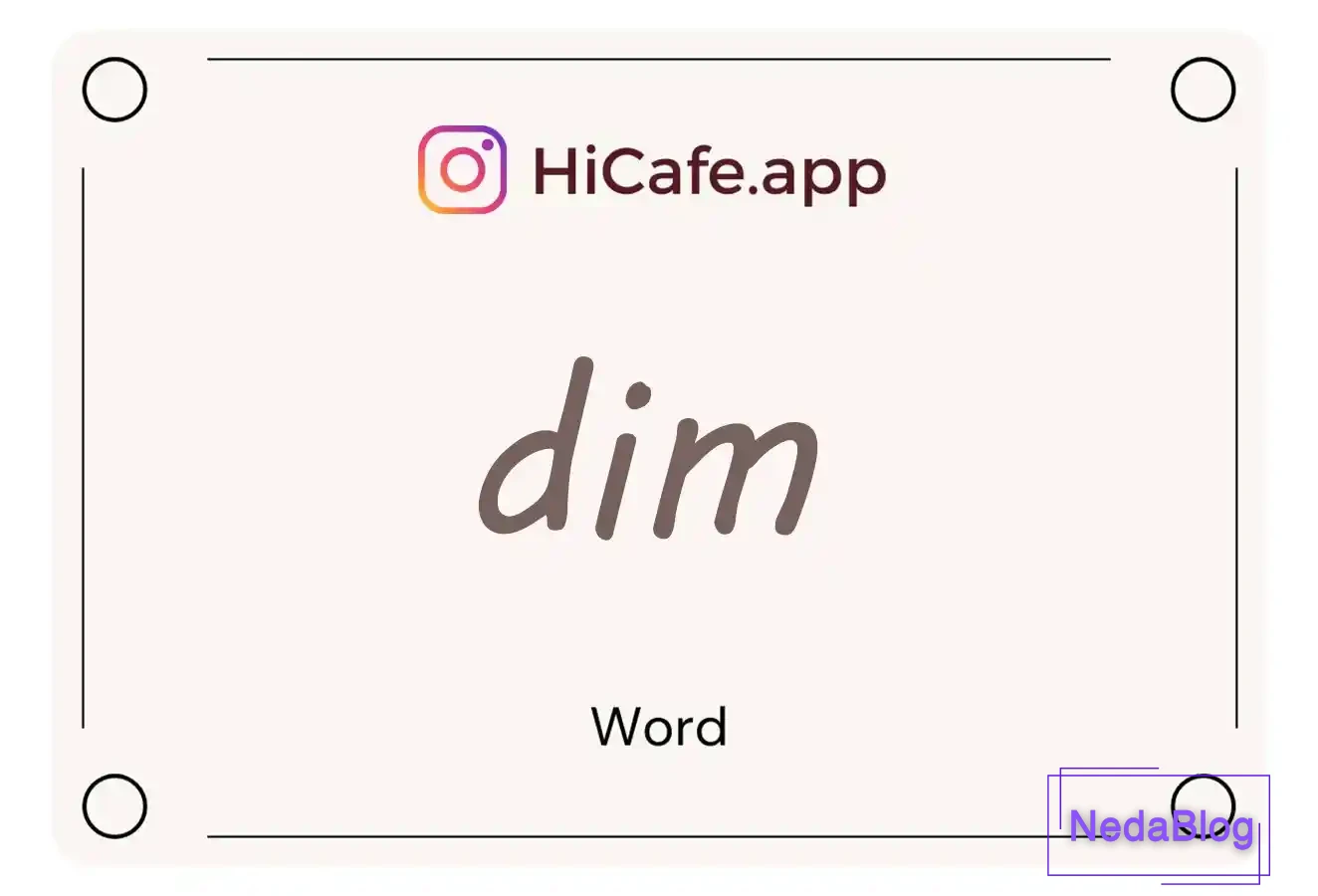 Meaning and usage of dim word