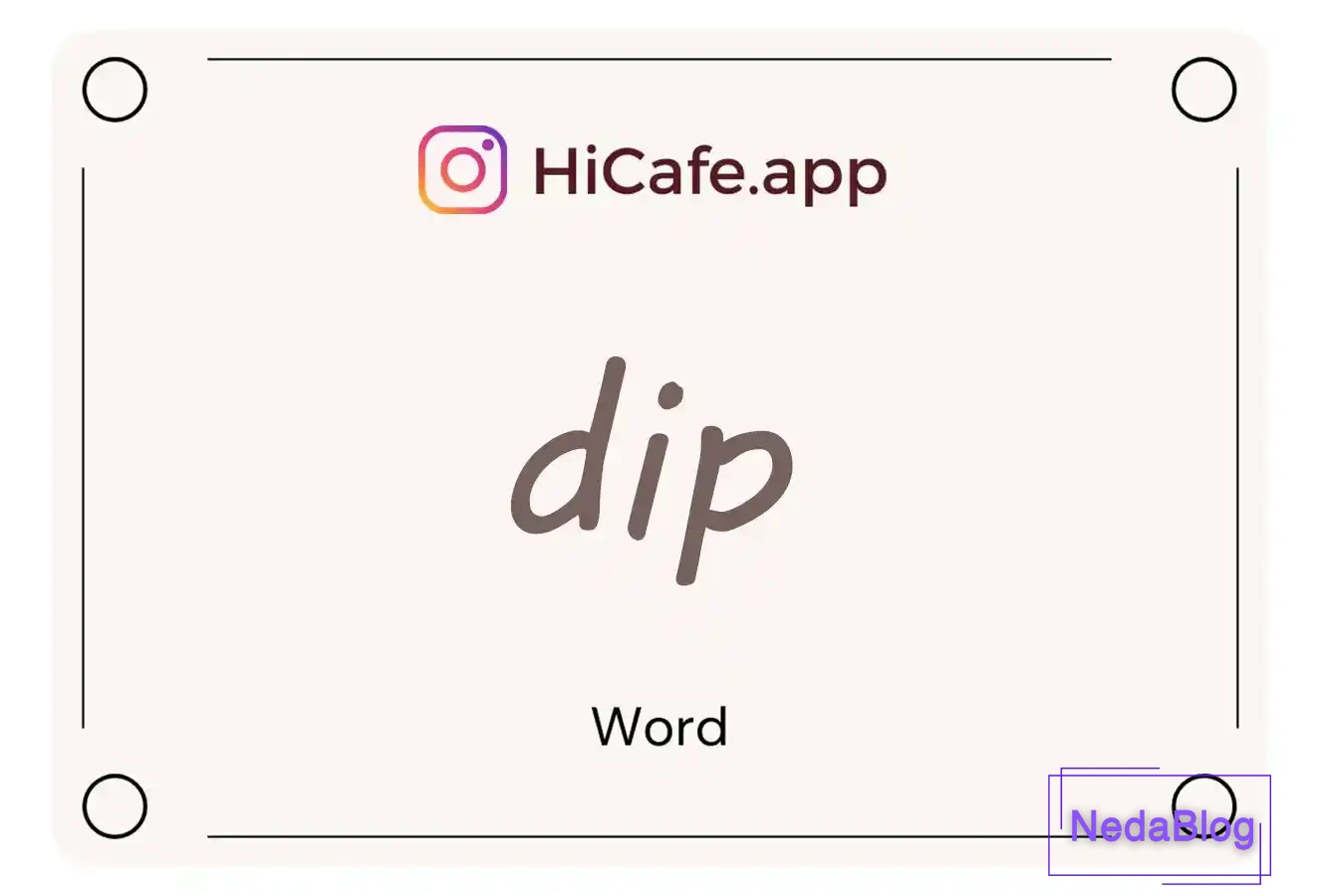 Meaning and usage of dip word