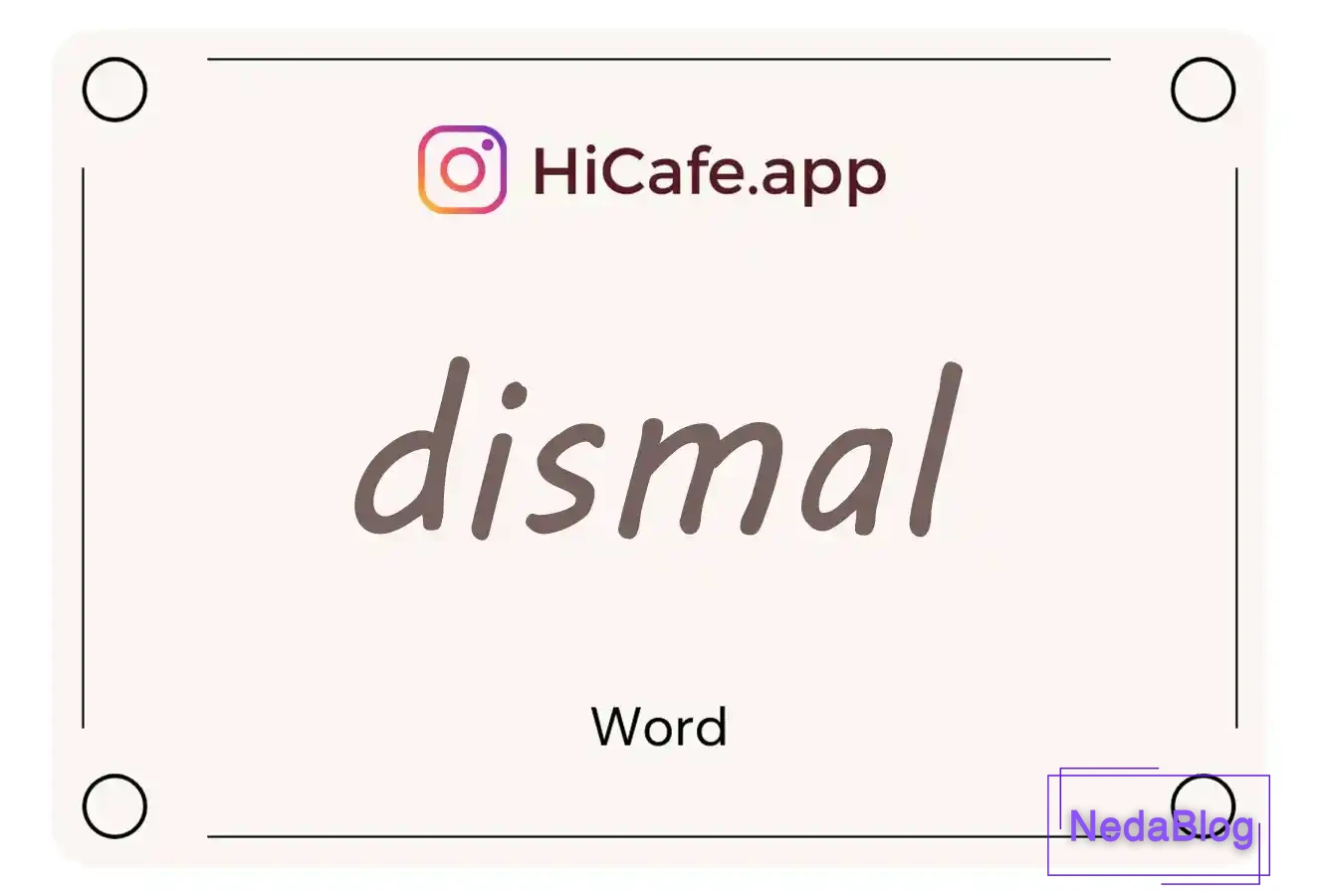 Meaning and usage of dismal word