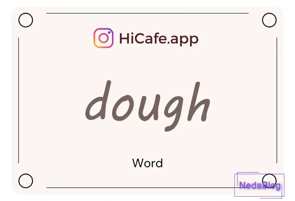 Meaning and usage of dough word