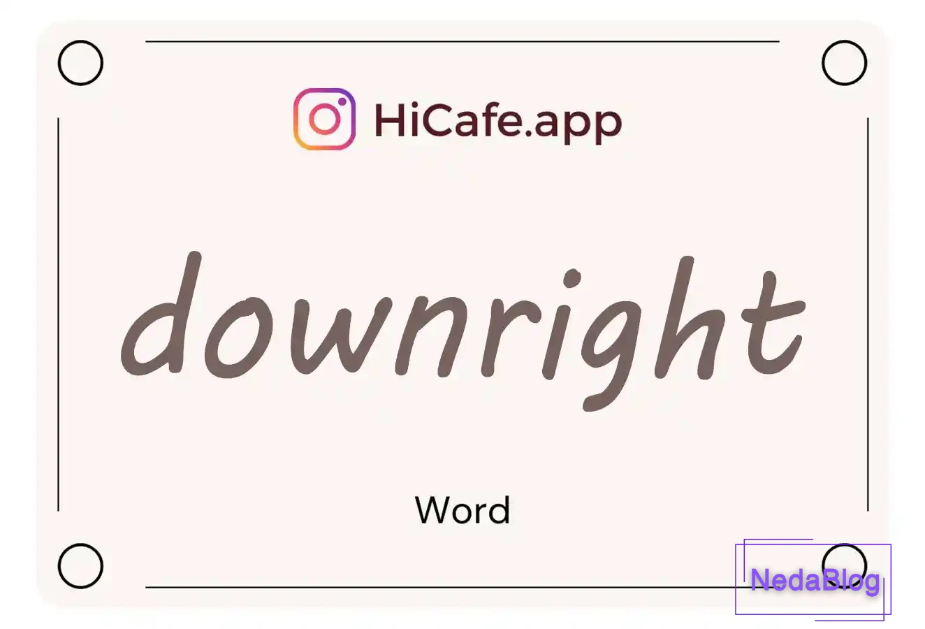 Meaning and usage of downright word