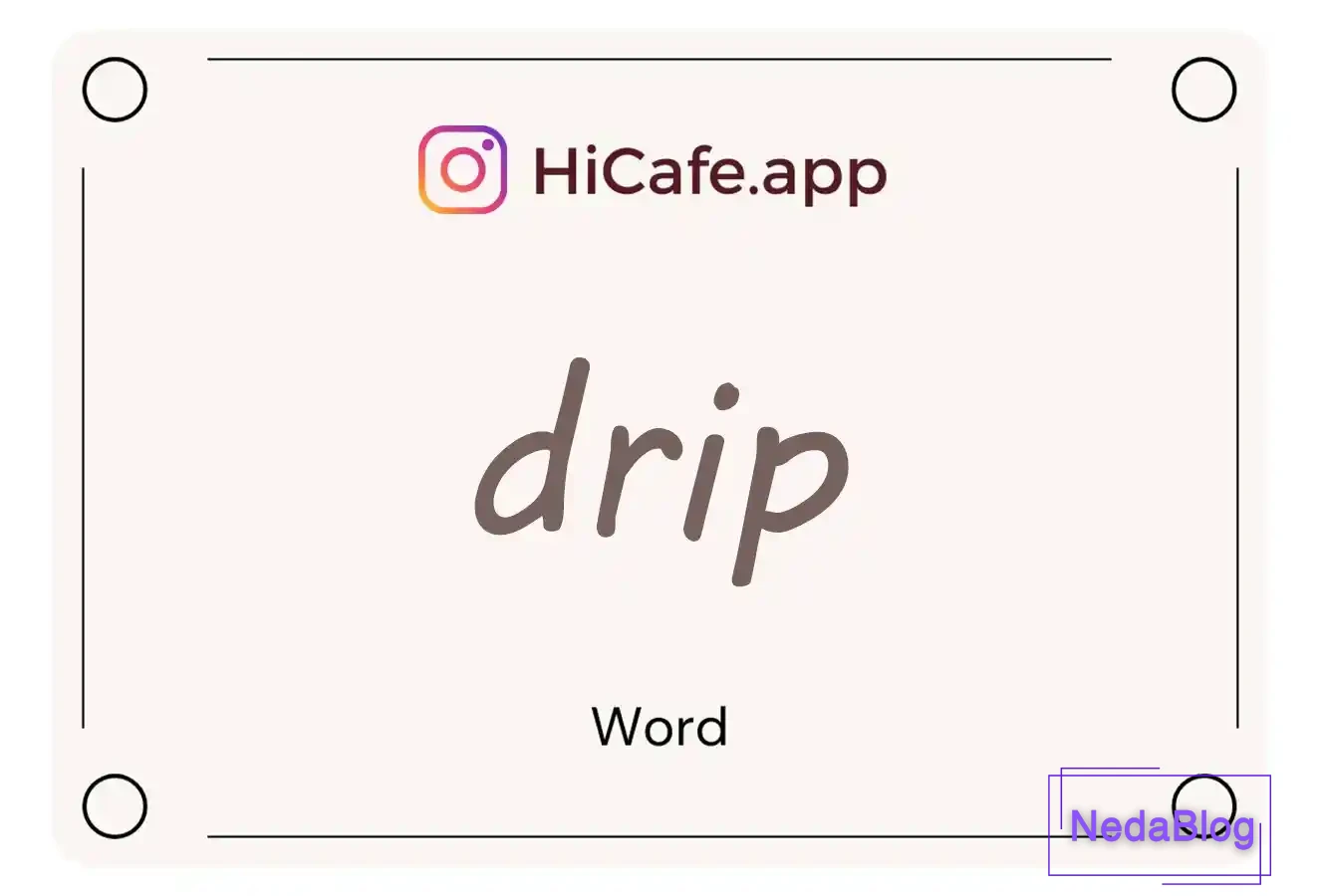 Meaning and usage of drip word