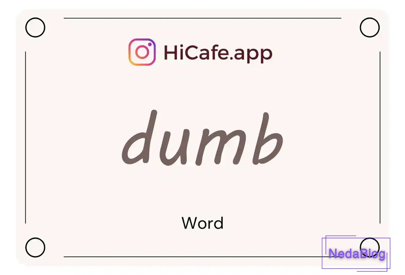 Meaning and usage of dumb word