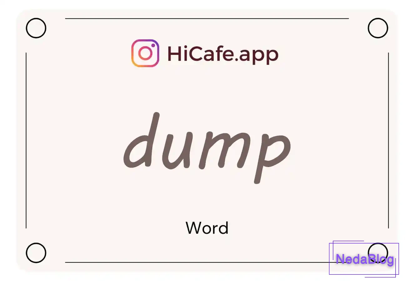 Meaning and usage of dump word