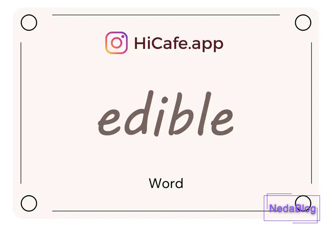 Meaning and usage of edible word