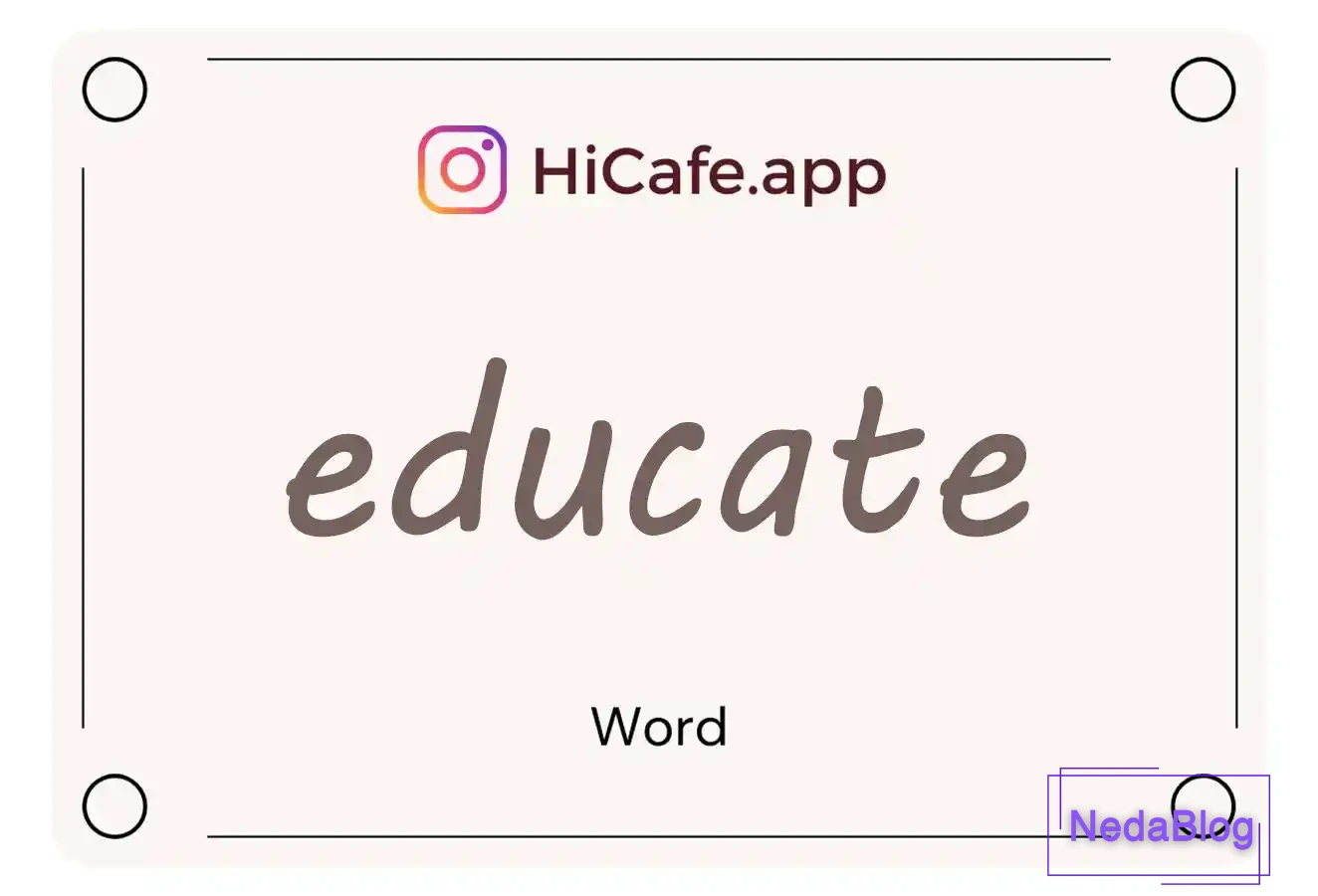 Meaning and usage of educate word