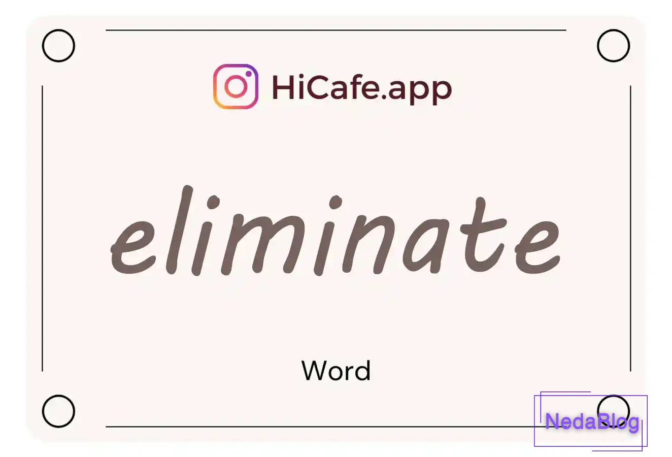 Meaning and usage of eliminate word