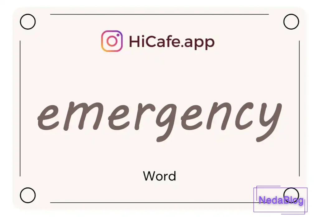 Meaning and usage of emergency word