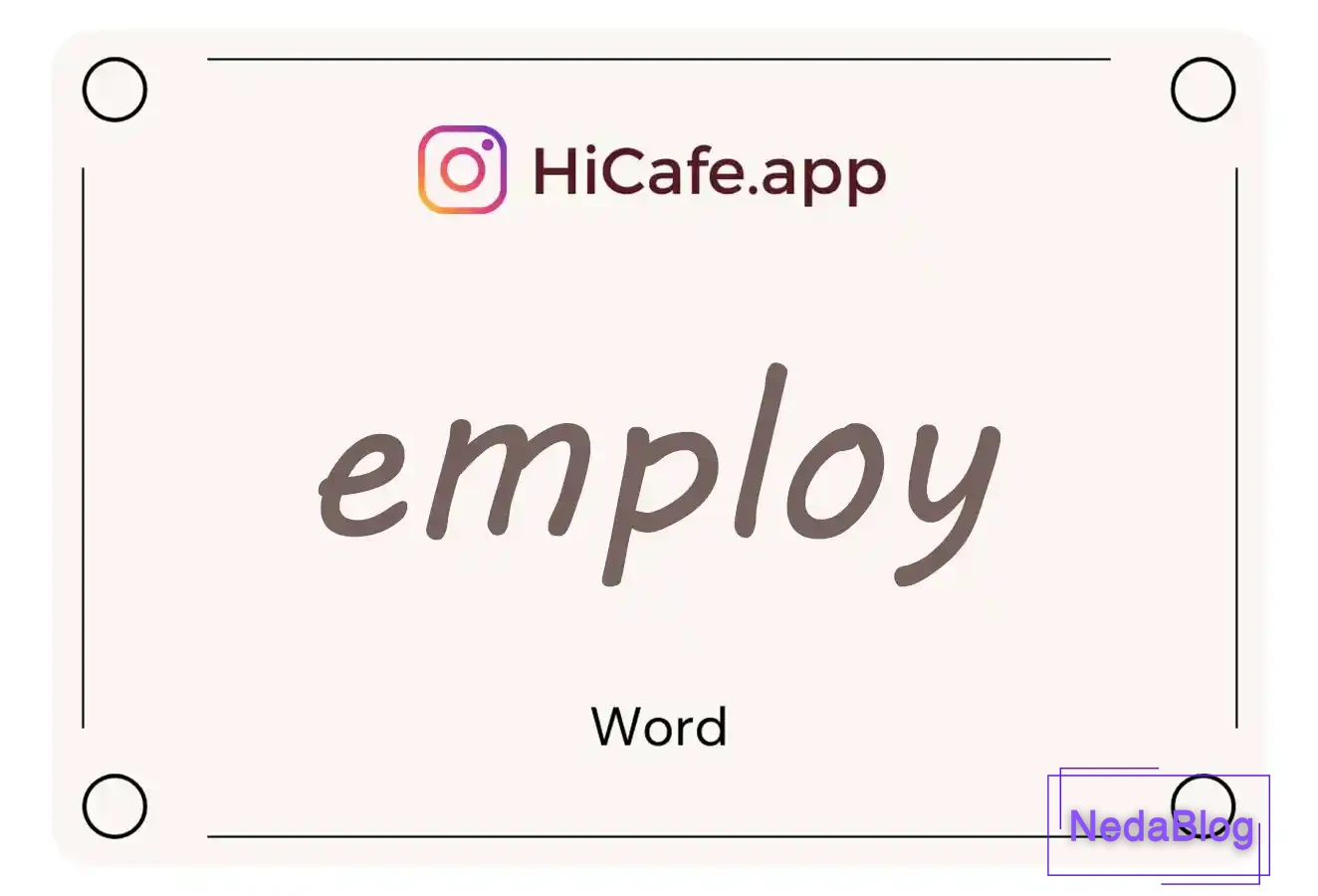 Meaning and usage of employ word