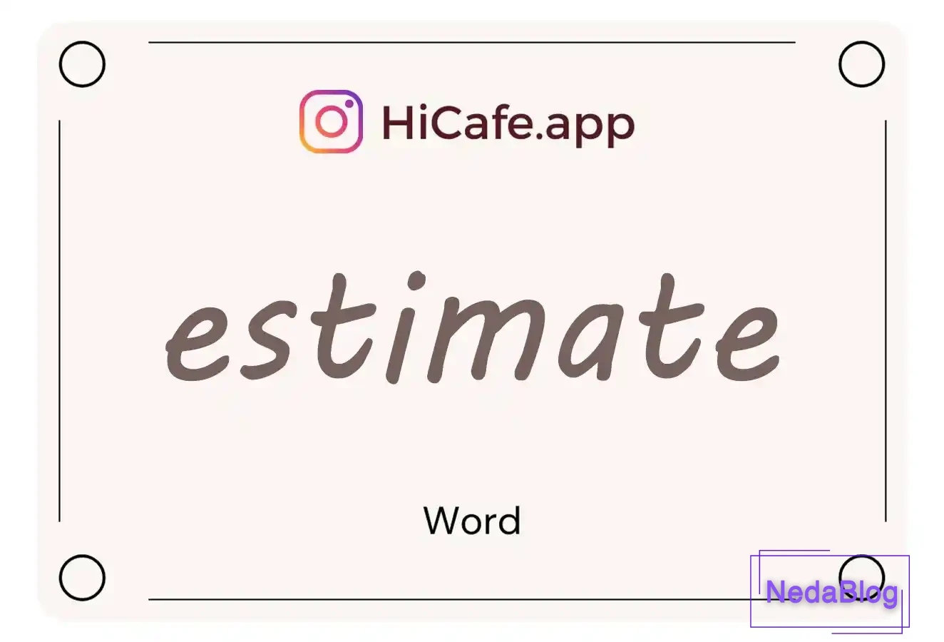 Meaning and usage of estimate word
