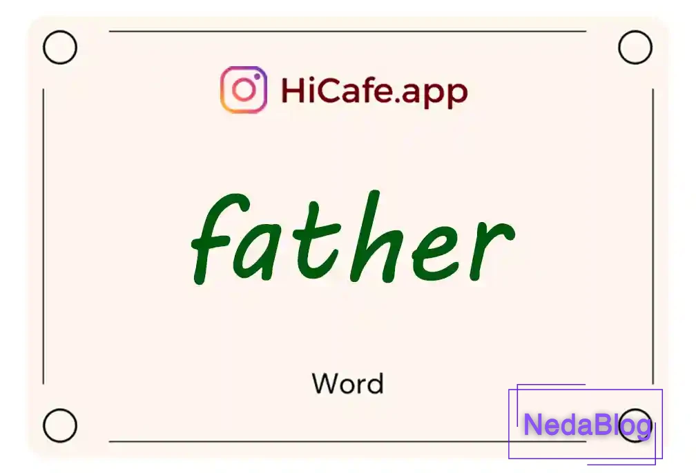 Meaning and usage of father word