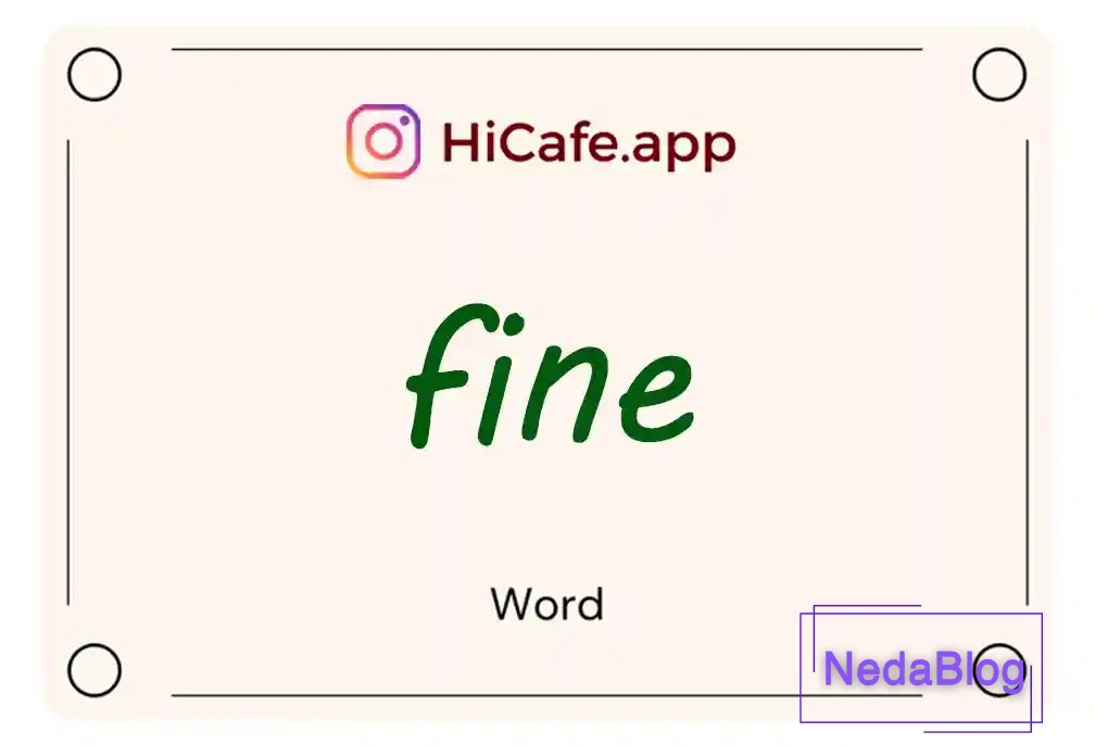Meaning and usage of fine word