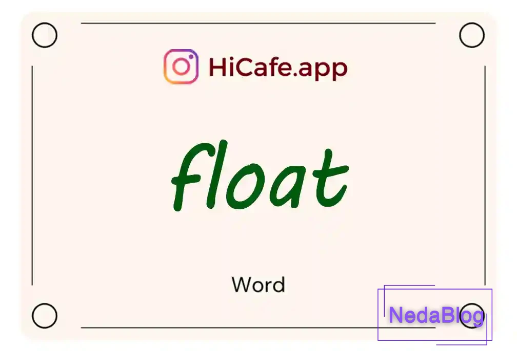 Meaning and usage of float word