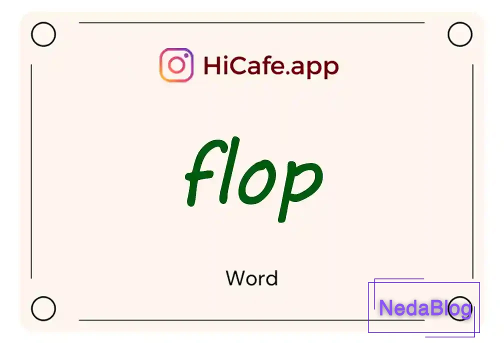 Meaning and usage of flop word