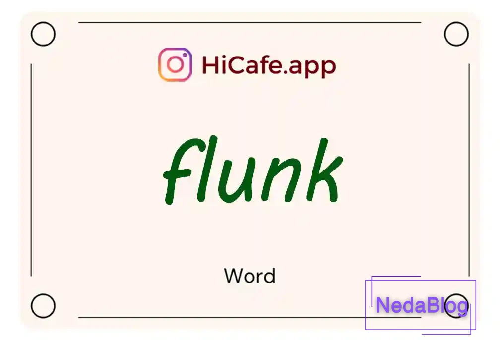 Meaning and usage of flunk word