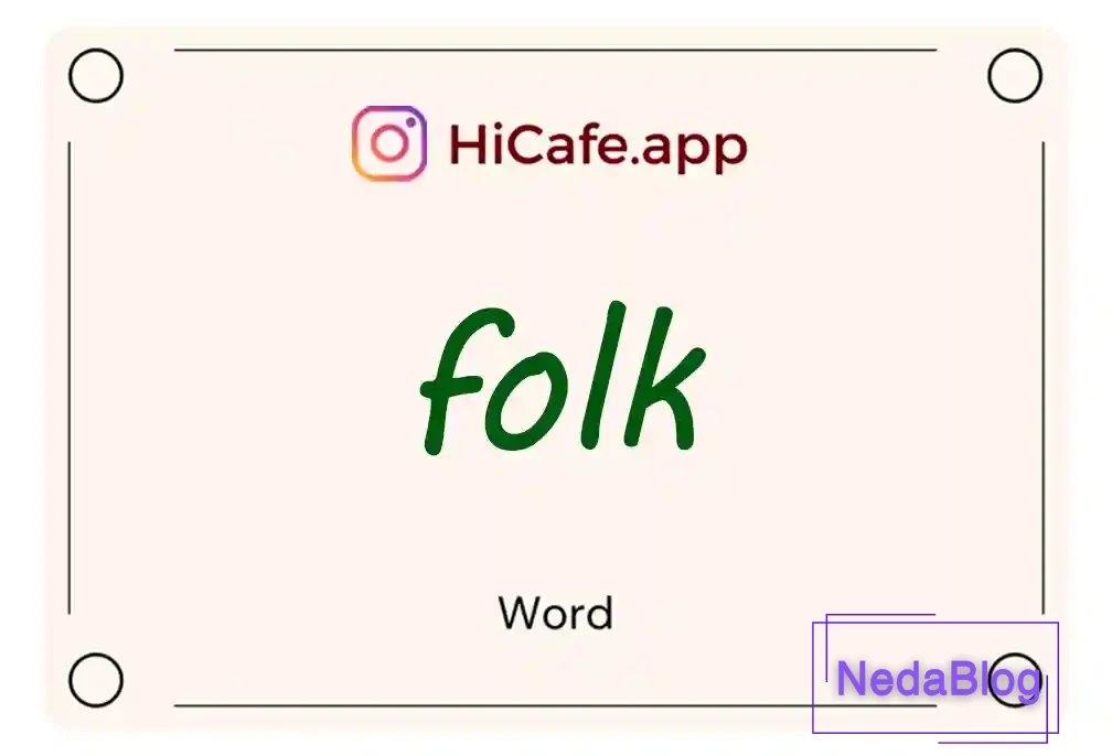 Meaning and usage of folk word