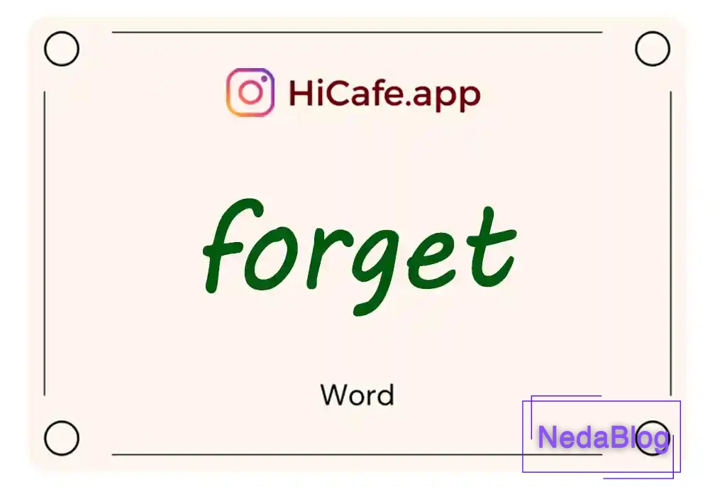 Meaning and usage of forget word