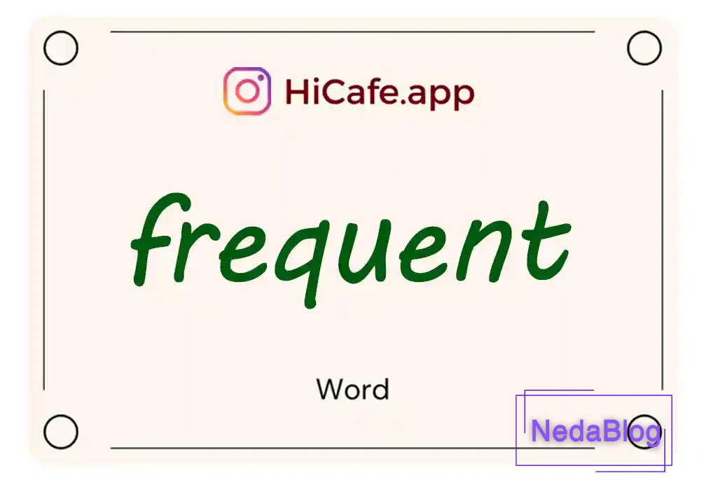 Meaning and usage of frequent word