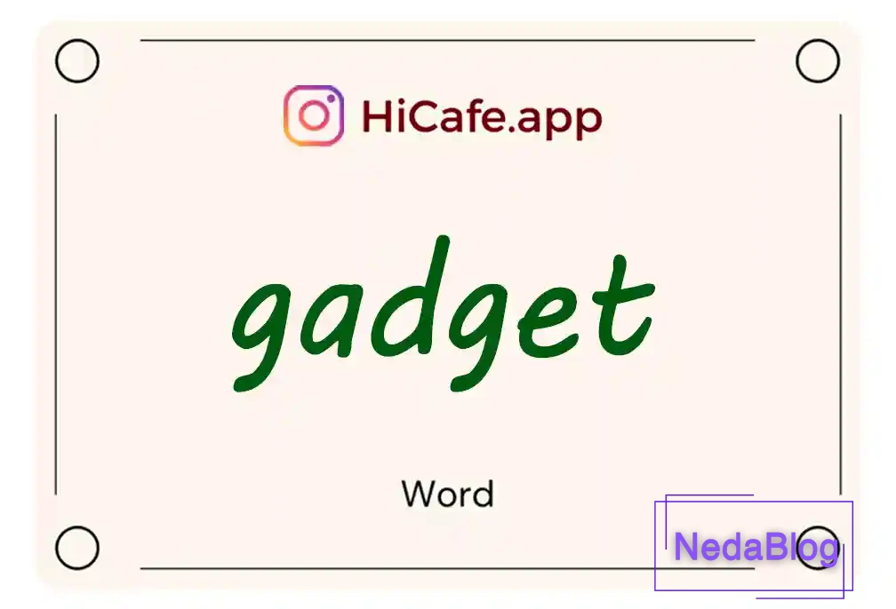 Meaning and usage of gadget word