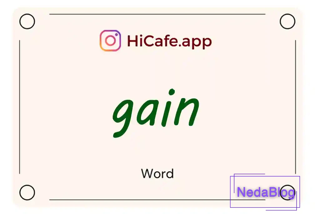 Meaning and usage of gain word