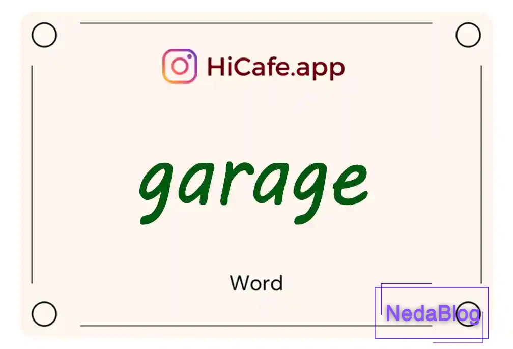 Meaning and usage of garage word