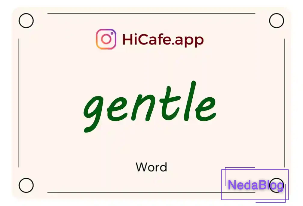 Meaning and usage of gentle word