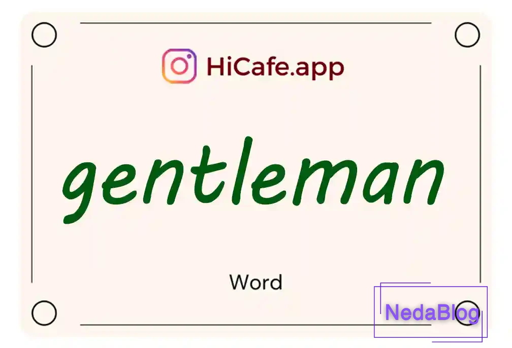 Meaning and usage of gentleman word