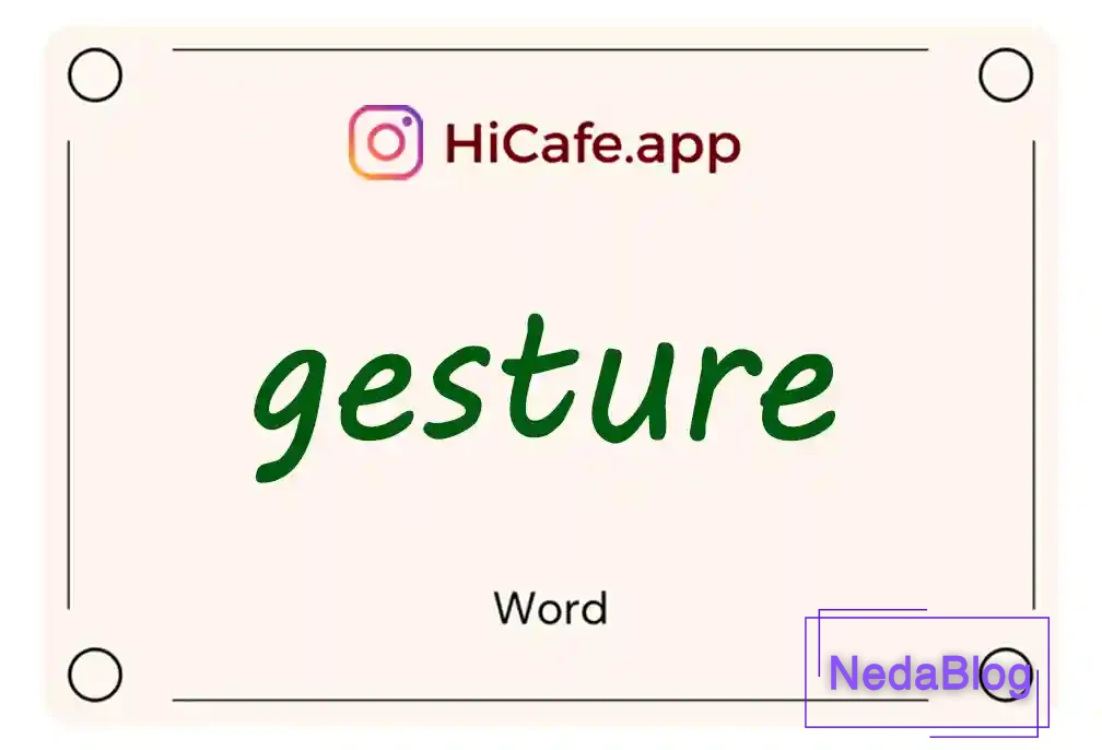 Meaning and usage of gesture word