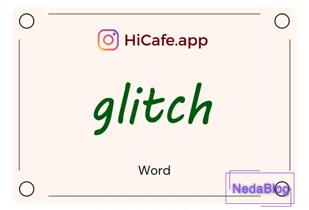Meaning and usage of glitch word