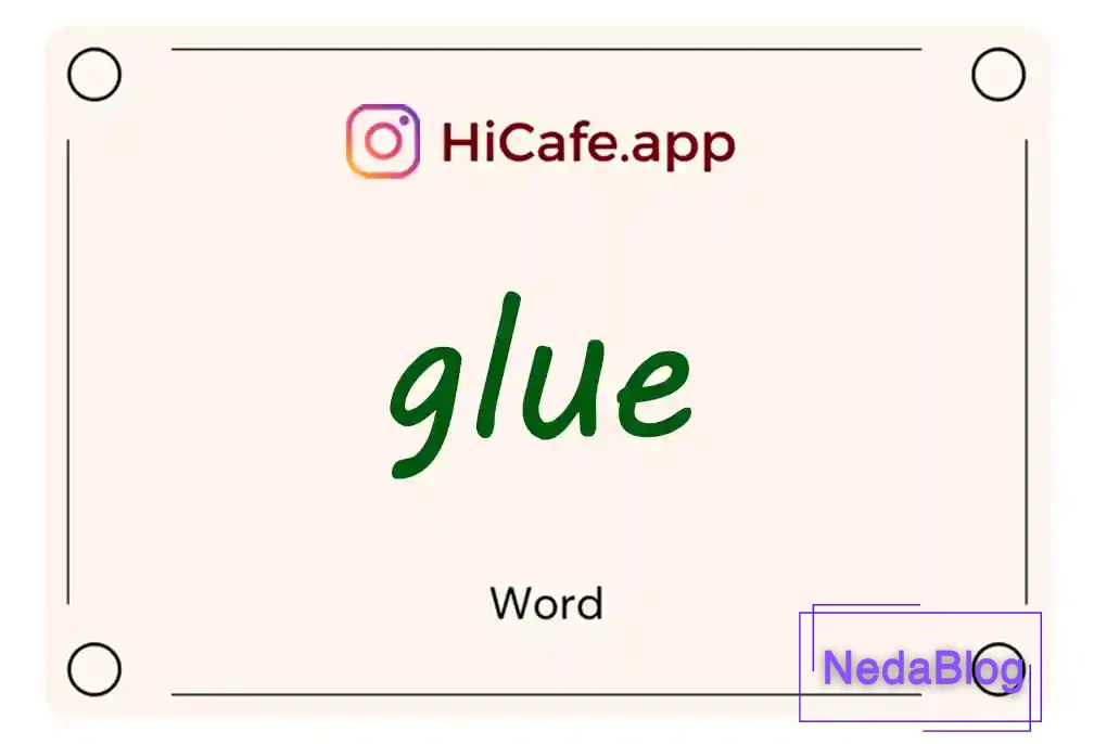Meaning and usage of glue word