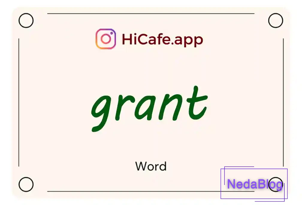 Meaning and usage of grant word