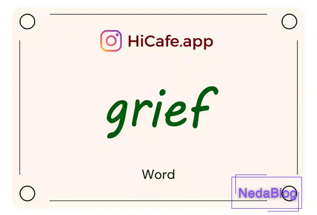 Meaning and usage of grief word
