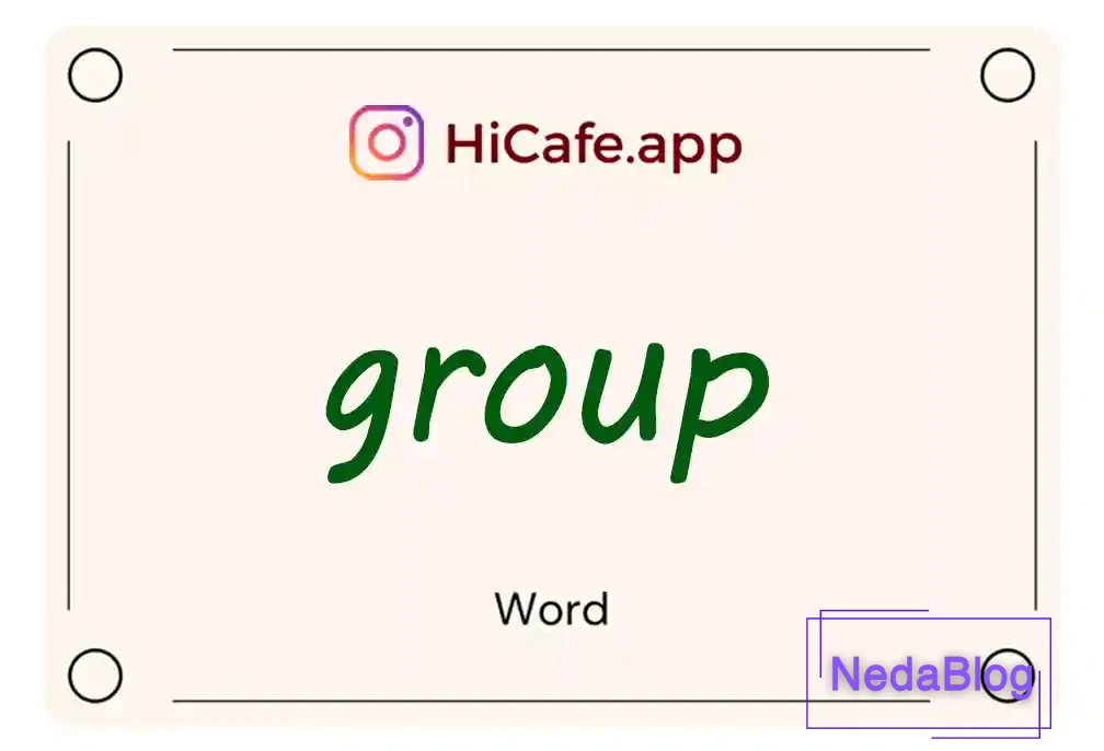 Meaning and usage of group word