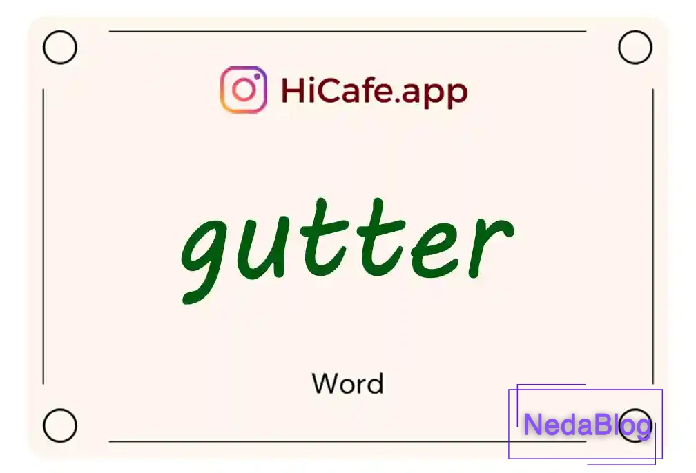 Meaning and usage of gutter word