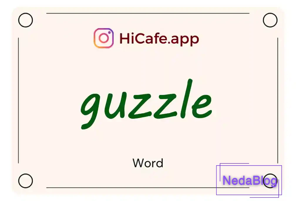 Meaning and usage of guzzle word